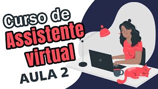 Aula 02  Competências  Como ser um Assistente Virtual [upl. by Enitnelav]