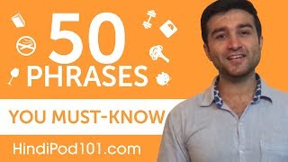 50 Phrases Every Hindi Beginner MustKnow [upl. by Rednave151]