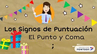 Signos de Puntuación El Punto y Coma [upl. by Gianina500]