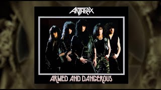 Anthrax 40  Episode IV  A NEW HOPE  ARMED amp DANGEROUS [upl. by Rainger]