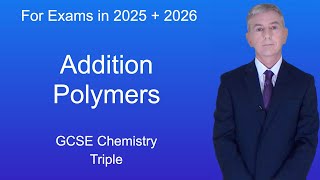 GCSE Chemistry Revision quotAddition Polymersquot Triple [upl. by Rawlinson]