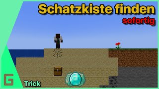 Minecraft Schatzkiste SOFORTIG Finden Trick [upl. by Yseulta]