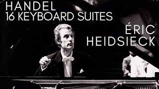 Handel  Complete 16 Keyboard Suites  Presentation Century’s record Eric Heidsieck [upl. by Dryfoos]