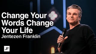 Change Your Words Change Your Life  Jentezen Franklin [upl. by Narmi]