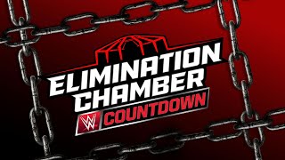 Countdown to Elimination Chamber 2025 March 1 2025 [upl. by Ikkir126]