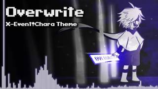 Underverse  Overwrite XEventChara Theme [upl. by Smoot]