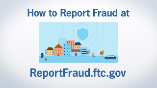 How to Report Fraud at ReportFraudftcgov  Federal Trade Commission [upl. by Euridice]