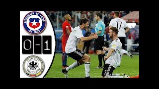 Chile vs Alemania 01 Resumen Gol FINAL Confederaciones 2017 [upl. by Muffin]