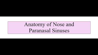 Nose and Paranasal Sinuses [upl. by Imailiv363]