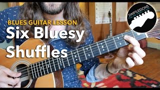 Six Bluesy Shuffles  A Rhythm Guitar Lesson [upl. by Ytsirk]