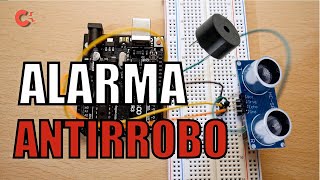 ALARMA CASERA ANTIRROBO con ARDUINO y SENSOR ULTRASÓNICO  Como hacer [upl. by Aliab44]