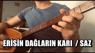 Erisin Dağların Karı  BağlamaSaz [upl. by Svirad719]