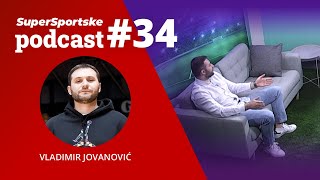 SuperSportske podcast 34  Vladimir Jovanović [upl. by Arthur]