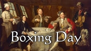 Origins of Boxing Day [upl. by Ailb]