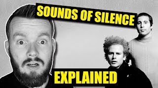 quotThe Sound of Silencequot Is VERY Deep  Simon amp Garfunkel Lyrics Explained [upl. by Letty]