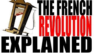 The French Revolution Explained World History Review [upl. by Ellenod]