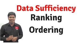 Data Sufficiency  Ranking amp Ordering Part1 [upl. by Nyrahs733]