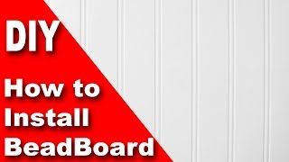 How to install beadboard  wainscoting DIY [upl. by Gambrill280]