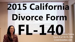 Filing California Divorce Forms Form 9 of 10 the FL140 [upl. by Aidyl426]