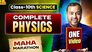 Complete PHYSICS in 1 Video  Class 10 Science Board Exam  Most Important Questions  Alakh Sir [upl. by Sacram]