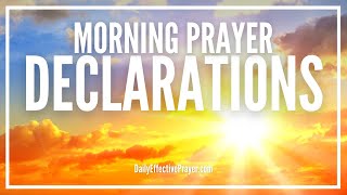 Morning Prayer Declarations  Command Your Morning Prayer [upl. by Byram21]