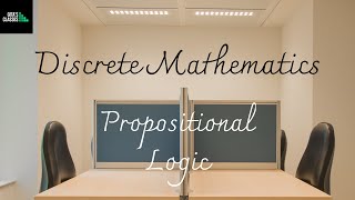 DISCRETE MATHEMATICS  PROPOSITIONAL LOGIC  BASIC DEFINITIONS [upl. by Idnar163]