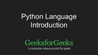 Python Programming Tutorial  Introduction  GeeksforGeeks [upl. by Seumas]