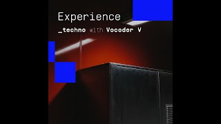 Experience Techno with Vocoder V [upl. by Ragse]