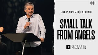 Small Talk From Angels  Jentezen Franklin [upl. by Adnoved]