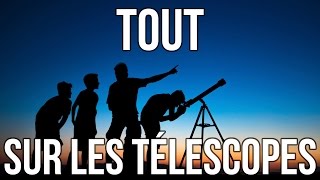 Tout sur les téléscopes [upl. by Lesiram16]