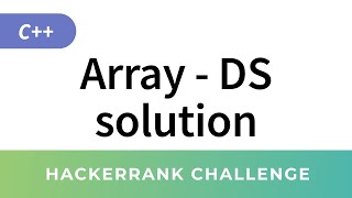 Arrays DS in CC  HackerRank Data Structures Solutions in CC [upl. by Seale]