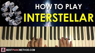 HOW TO PLAY  Interstellar  Main Theme  Hans Zimmer Piano Tutorial Lesson [upl. by Llerral]