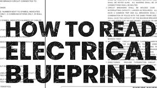 How to read Electrical Blueprints [upl. by Aiket]