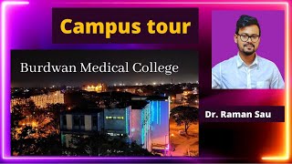 Burdwan Medical College  College Campus tour  Doc Life  Vlog1 [upl. by Harhay]