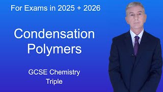 GCSE Chemistry Revision quotCondensation Polymersquot Triple [upl. by Reube475]