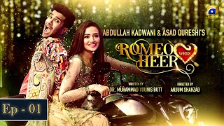 Romeo Weds Heer  Episode 01  Feroze Khan  Sanajaved [upl. by Teage436]