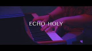 Echo Holy Live  Cornerstone Chapel Worship [upl. by Roti229]