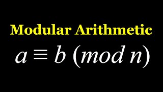 Basics of Modular Arithmetic [upl. by Edrahc]