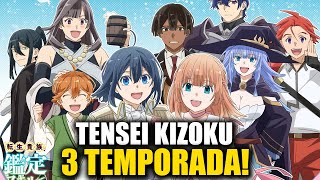 CONFIRMADO TENSEI KIZOKU KANTEI SKILL 3 TEMPORADA DATA DE ESTREIA [upl. by Anitreb]