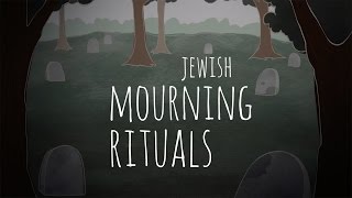 Jewish Mourning Rituals An Overview [upl. by Semyaj]