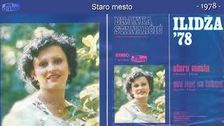 Branka Stanarcic  Staro mesto  Audio 1978 [upl. by Arimihc]