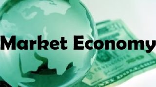 What is Market Economy [upl. by Jorgenson965]