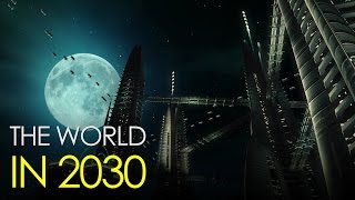 The World in 2030 [upl. by Diarmit]