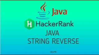 17 Java String Reverse  Hackerrank Java Solutions [upl. by Nagad]