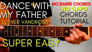 Luther Vandross  DANCE WITH MY FATHER CHORDS EASY GUITAR TUTORIAL for Acoustic Cover [upl. by Baalbeer]