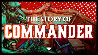 The Entire Design History of Commander  EDH [upl. by Berkeley]