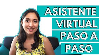 Asistente Virtual En 6 Pasos  Como Ganar Dinero Por Internet Trabajando Como Asistente Virtual [upl. by Jaynell]