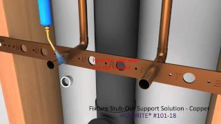 Fixture StubOut Support Solution  Copper [upl. by Tildie447]