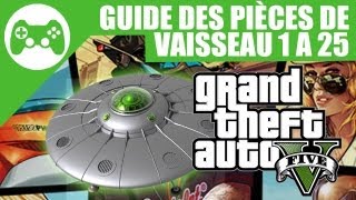 GTA V  Guide des pièces de vaisseau 1 à 25 [upl. by Nairod]