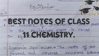 Equilibrium chemistry class 11 cbse Best notes [upl. by Eibrad169]